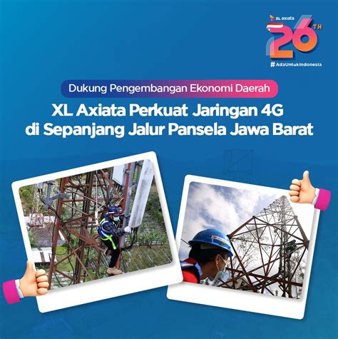 My XL Jabar On Twitter XL Axiata Terus Memperkuat Jaringan