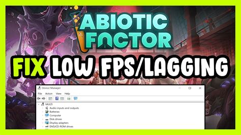 How To FIX Abiotic Factor Low FPS Drops Lagging YouTube