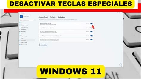 Eliminar Teclas Especiales En Windows 11 Actualizado Noviembre 2024