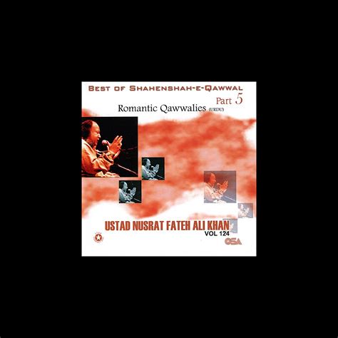 Best Of Shahenshah E Qawwal Part 5 By Nusrat Fateh Ali Khan On Apple Music