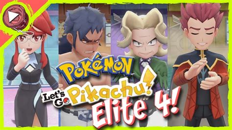 How Hard Are The Elite 4 The 2nd Time Through Pokemon Lets Go