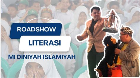 Roadshow Workshop Membaca Dan Literasi Perpustakaan Di Mi Diniyah