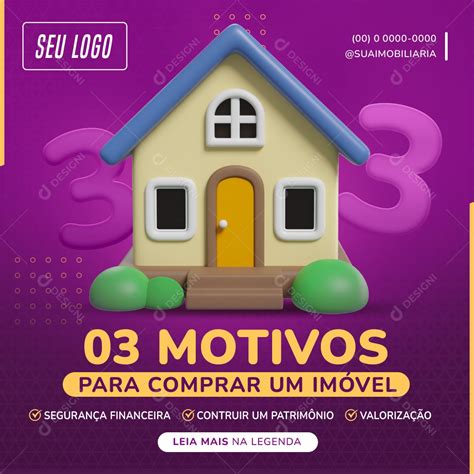 03 Motivos Para Comprar um Imóvel Social Media PSD Editável download