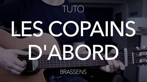 TUTO GUITARE Les Copains D Abord Georges Brassens YouTube