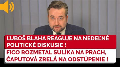 Ľuboš Blaha o dueli týždňa Robert Fico vs Sulík PREVALCOVAL HO AKO