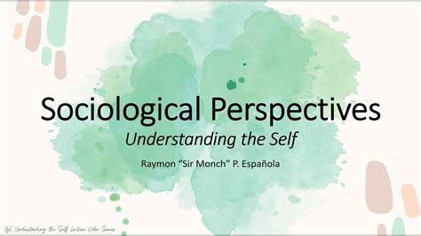 Sociological Perspectives Of Self Ge Uself Understanding The Self