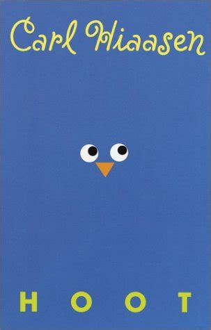 Hoot (Literature) - TV Tropes