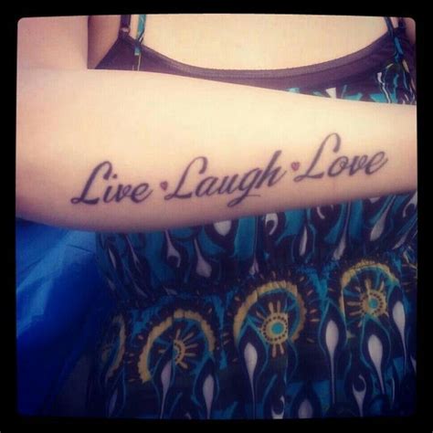 LiveLaughLove Tattoo Designs Tattoo Quotes Tattoos