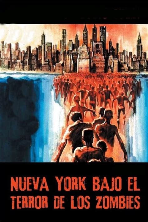 El Nueva York Bajo El Terror De Los Zombies 1979 Ver Película Online