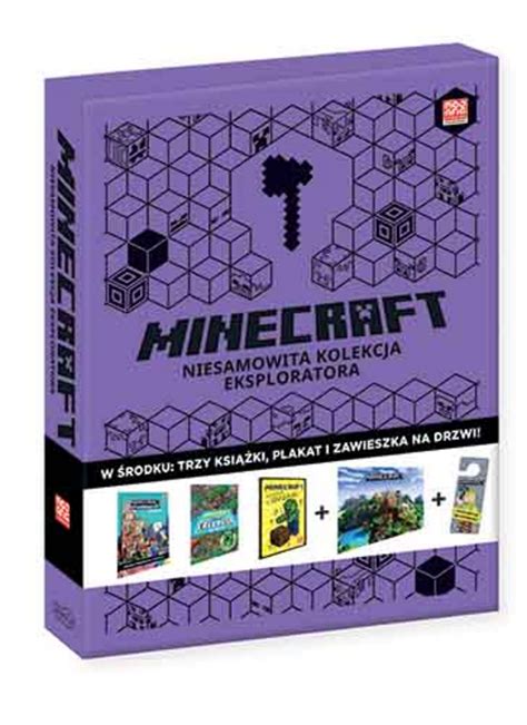 Minecraft Niesamowita Kolekcja Eksploratora Opracowanie Zbiorowe