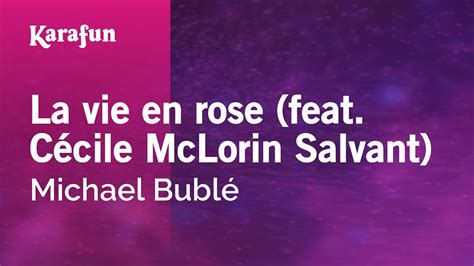 La Vie En Rose Feat C Cile Mclorin Salvant Michael Bubl Karaoke