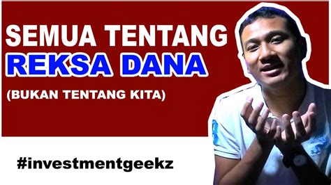 APA ITU REKSA DANA By Investmentgeekz YouTube