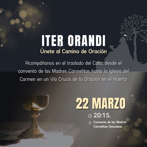 Este Viernes El Iter Orandi De La Oraci N En El Huerto Sorianoticias