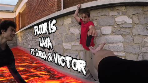 THE FLOOR IS LAVA Ft Victor Gorka Joselu Ep 4 YouTube