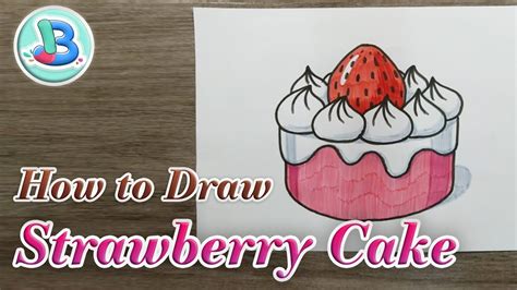 How To Draw A Strawberry Cake 🍰🍓 Easy Step By Step For Beginners