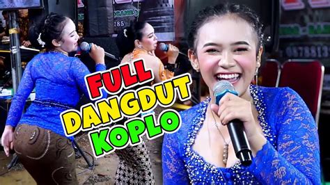 Full Dangdut Koplo Satu Rasa Cinta Ikan Dalam Kolam Tiara Benci Abg Tua