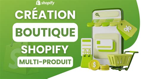 Je vais créer votre boutique Shopify brandée multi produits site web