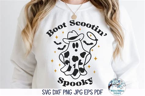 Boot Scootin Spooky Ghost Svg Cute Cowboy Halloween