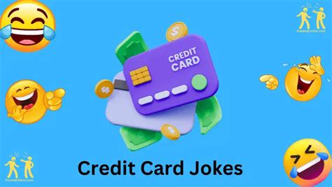 110 Credit Card Jokes Swiping Into Laughter