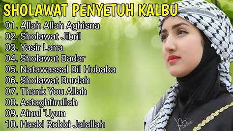 Sholawat Merdu Pembuka Rezeki Full Album Allah Allah Aghisna Youtube