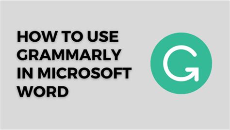 How To Use Grammarly In Microsoft Word A Comprehensive Guide English