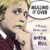 Martin Mull: Mulling It Over