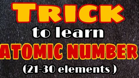 Trick To Learn Atomic Number Of Elements From 21 To 30 Of Modern Period Table Chemistry Youtube