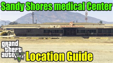 GTA 5 Sandy Shores Medical Center Location Guide YouTube