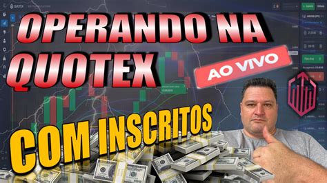 Quotex Opera Es Ao Vivo As X Youtube