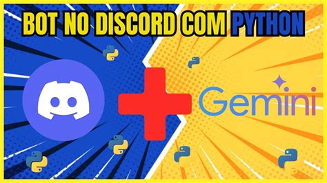 Como CRIAR Um Integrado A GEMINI No Discord PASSO A PASSO