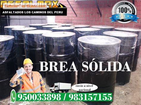 VENTA DE BREA SÓLIDA BREA LÍQUIDA EMULSIÓN ASFALTICA ALQUITRÁ