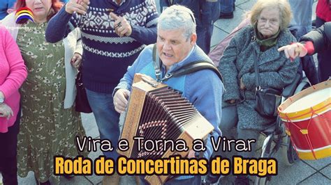 Vira E Torna A Virar Concertinas Em Braga Carnaval 2024 YouTube