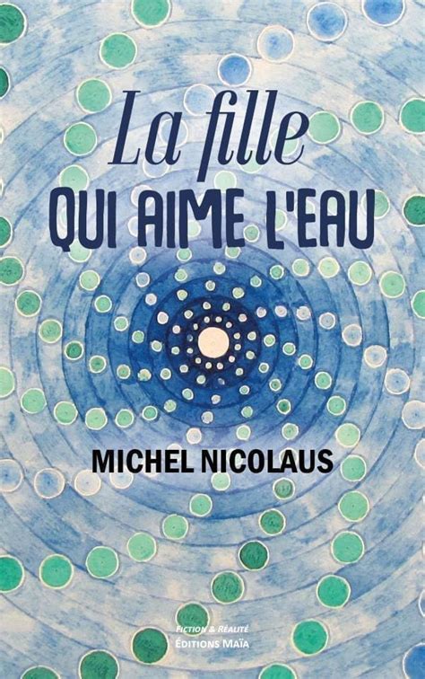 La Fille Qui Aime L Eau Par Michel Nicolaus Achat En Ligne Avec