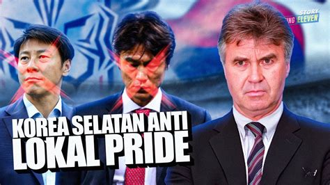 Gara Gara Guus Hiddink Korea Selatan Tak Percaya Pelatih Lokal Youtube