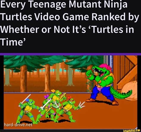 Every Teenage Mutant Ninja Turtles Video Game Ranked By Whether Or Not It S Turtles In Time