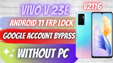 Vivo V E V Android Frp Bypass Google Account