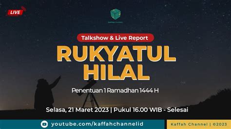 LIVE Talkshow Live Report Rukyatul Hilal Penentuan 1