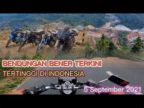 Bendungan Bener Terkini September Bendungan Tertinggi Di