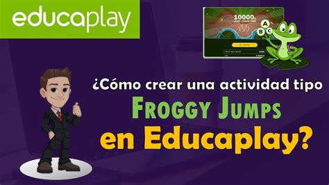 Cómo crear tu propio juego de Froggy Jumps en Educaplay YouTube