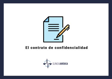 Contrato De Confidencialidad Descubre Cómo Proteger Tu Información Con Este Acuerdo Legal