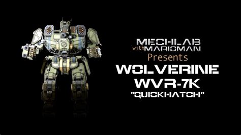 Mechwarrior Online Mechlab With Marioman Wolverine Wvr K Quickhatch