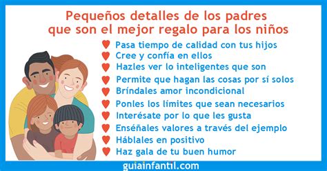 Pequeños Detalles De Los Padres Que Son El Mejor Regalo Para Los Niños