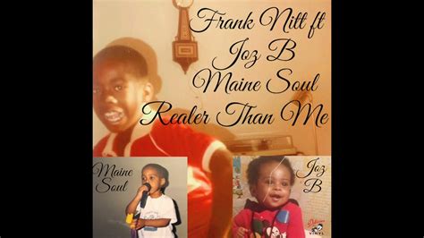 Frank Nitt X Maine Soul X Joz B Realer Than Me Clean Version