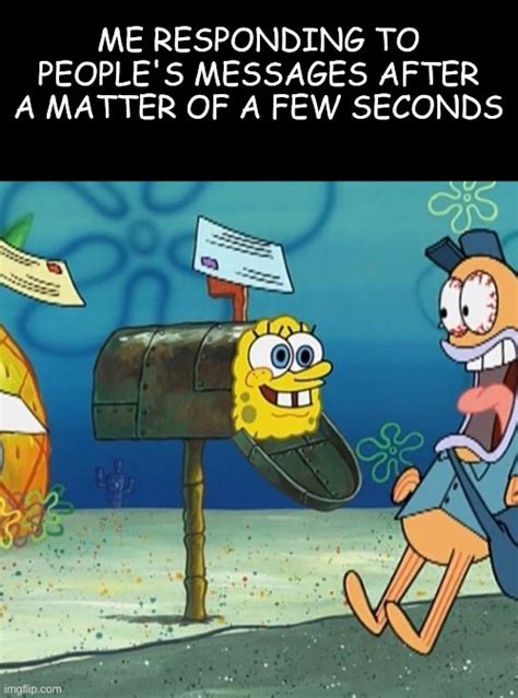 Spongebob Mailbox Memes Imgflip