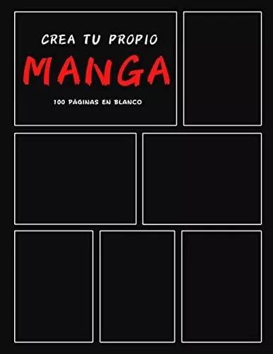 Libro Crea Tu Propio Manga 100 Plantillas De Cómics En Y Cuotas