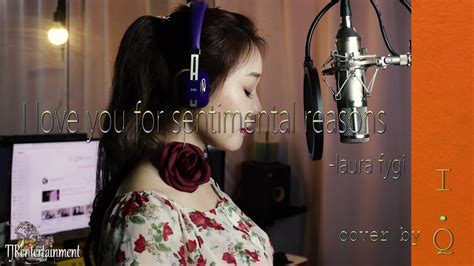 I Love You For Sentimental Reason Laura Fygi Cover by I Q 아이큐 YouTube