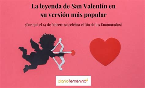 Leyenda De San Valentín Curiosa Explicación Del Día De Los Enamorados