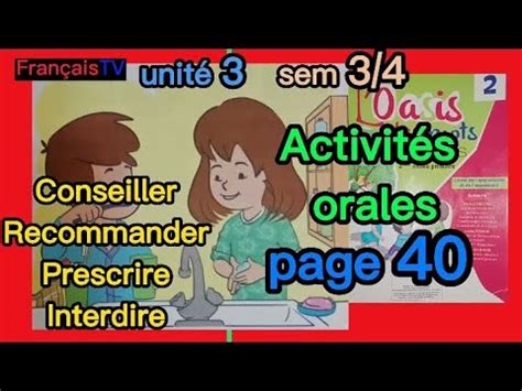 conseiller recommander prescrire interdire Activités orales page 40 L