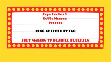 Ring Respect Retro Judy Martin Vs Desiree Petersen Youtube