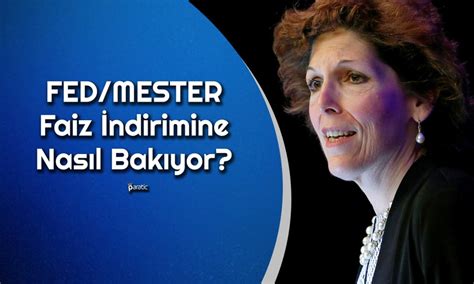 Fed Faiz Ndirimine Ba Layacak M Mester Ne Bekliyor Paratic